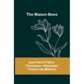 The Mason-Bees
