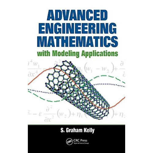 Advanced Engineering Mathematics with Modeling Applications