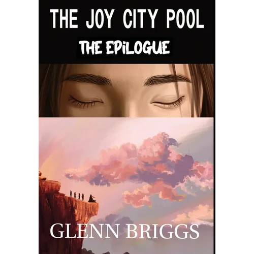 The Joy City Pool the Epilogue