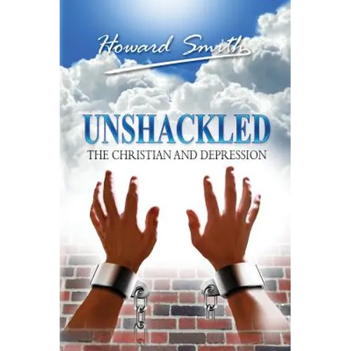 Unshackled: The Christian And Depression