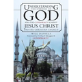 Understanding the Oneness of God and the Conspiracy Against Jesus Christ and the Christian Church