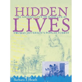 Hidden Lives: The Archaeology of Slave Life at Thomas Jefferson's Poplar Forest