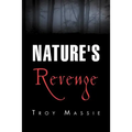 Nature's Revenge