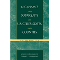 Nicknames and Sobriquets of U.S. Cities, States, and Counties