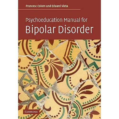 Psychoeducation Manual for Bipolar Disorder