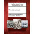 The Indian Advocate.