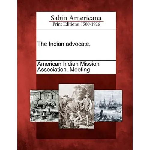 The Indian Advocate.