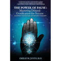 The Power of Pause