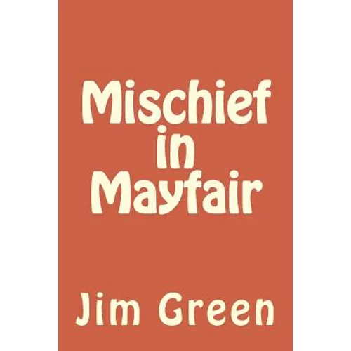 Mischief in Mayfair