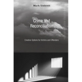 Crime and Reconciliation