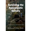 Surviving the Apocalyptic Society