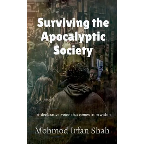 Surviving the Apocalyptic Society