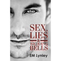 Sex, Lies & Wedding Bells
