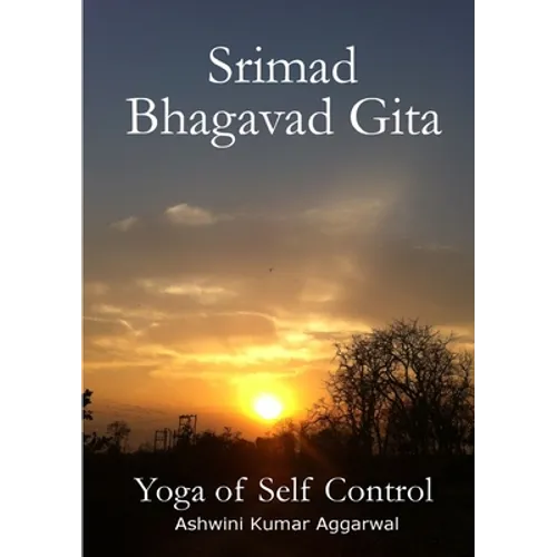Srimad Bhagavad Gita - Yoga of Self Control