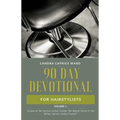 The 90 Day Devotional for Hairstylists Volume 1