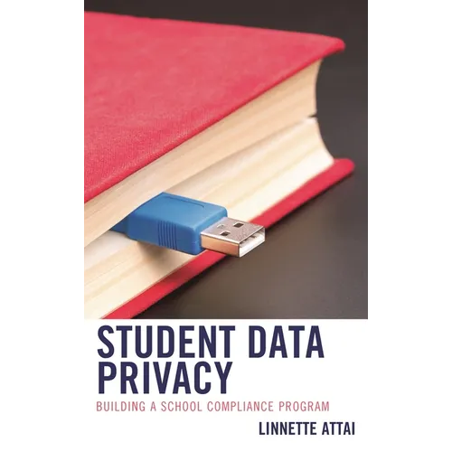 Student Data Privacy: Building a School Compliance Program