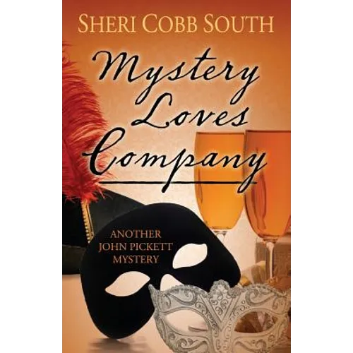 Mystery Loves Company: Another John Pickett Mystery