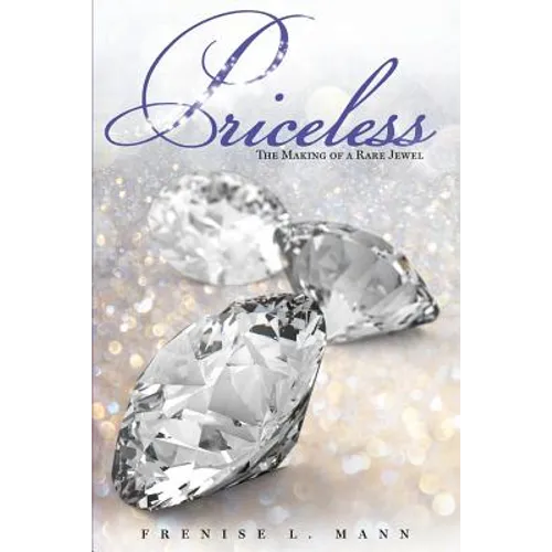 Priceless: The Making of a Rare Jewel