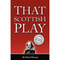 That Scottish Play