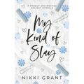 My Kind of Slay - A Snowed-in Makeup and Mochas Novella