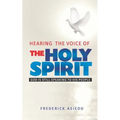 Hearing the Voice of the Holy Spirit