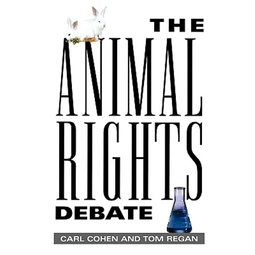 The Animal Rights Debate