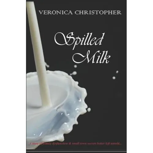 Spilled Milk