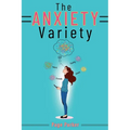 The Anxiety Variety
