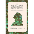The Milkman's Daughter: Lessons from My Life's Early Memories