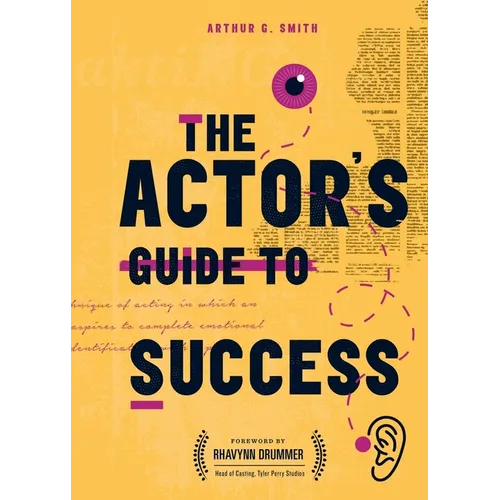 The Actor's Guide to Success