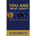 You and What Army? Redefining Self and Community