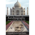 Autobiography: The Story of My Experiments with Truth