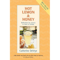 Hot Lemon and Honey: Reflections for Success in Times of Change