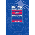 Britain, Southeast Asia and the Onset of the Pacific War