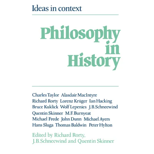 Philosophy in History: Essays in the Historiography of Philosophy