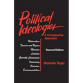 Political Ideologies: A Comparative Approach: A Comparative Approach