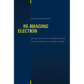 Re-Imaging Election: Divine Election as Representing God to Others and Others to God