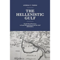 The Hellenistic Gulf: Greek Naval Presence in South Mesopotamia and the Gulf (324-64 B.C.)
