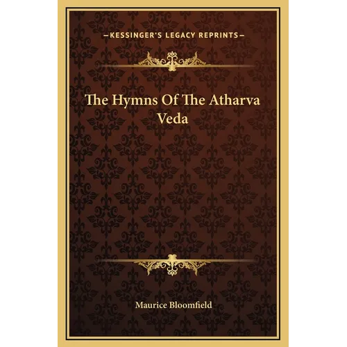 The Hymns Of The Atharva Veda