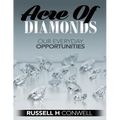 Acre of Diamonds by Russell H Conwell: How Men and Women May Become Rich