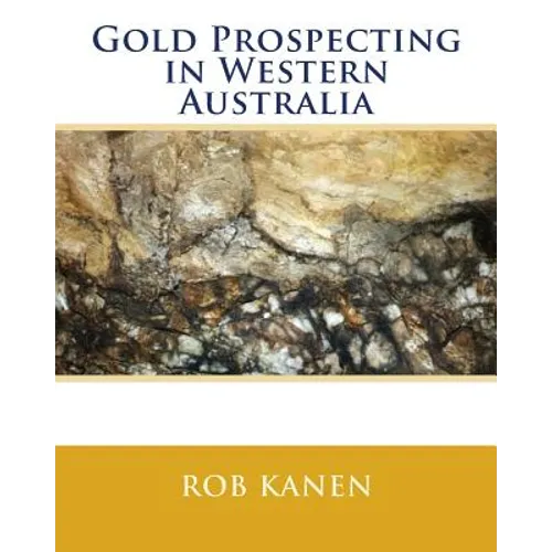 Gold Prospecting in Western Australia