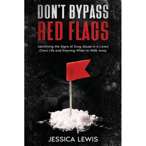 Don't Bypass Red Flags