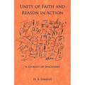 Unity of Faith and Reason in Action: A Journey of Discovery