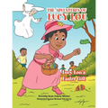 The Adventures of Lucy Lou: Lucy Lou's Easter Gift: Lucy Lou's Easter Gift
