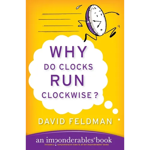 Why Do Clocks Run Clockwise?