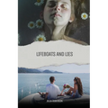 Lifeboats and Lies