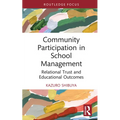 Community Participation in School Management: Relational Trust and Educational Outcomes