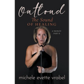 Outloud: The Sound of Healing
