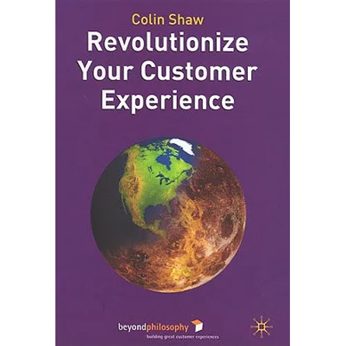 Revolutionize Your Customer Experience