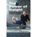The Power of Insight: Finding the Courage to Connect in Business